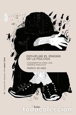 Livros: DESVELAR EL ENIGMA DE LA PSICOSIS - .