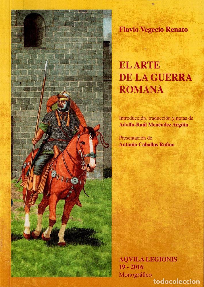 Libros: AQVILA LEGIONIS EL ARTE DE LA GUERRA ROMANA N&ordm; 19 - 2016