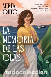 Libros: La memoria de las olas - Ojito, Mirta