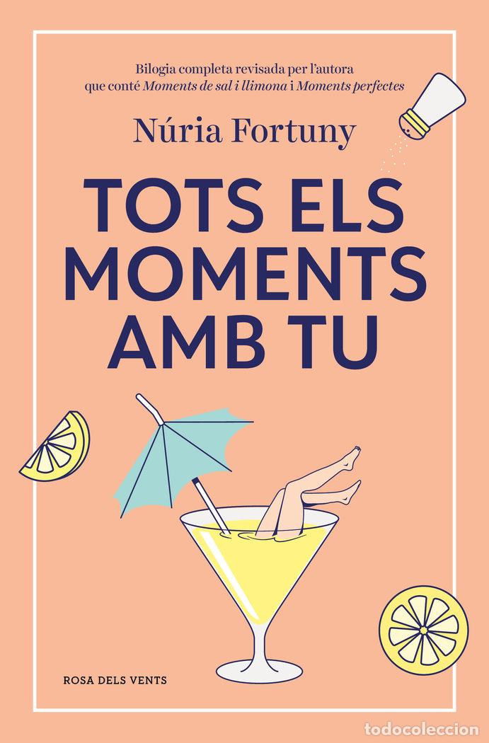 Livres: TOTS ELS MOMENTS AMB TU - FORTUNY, NURIA