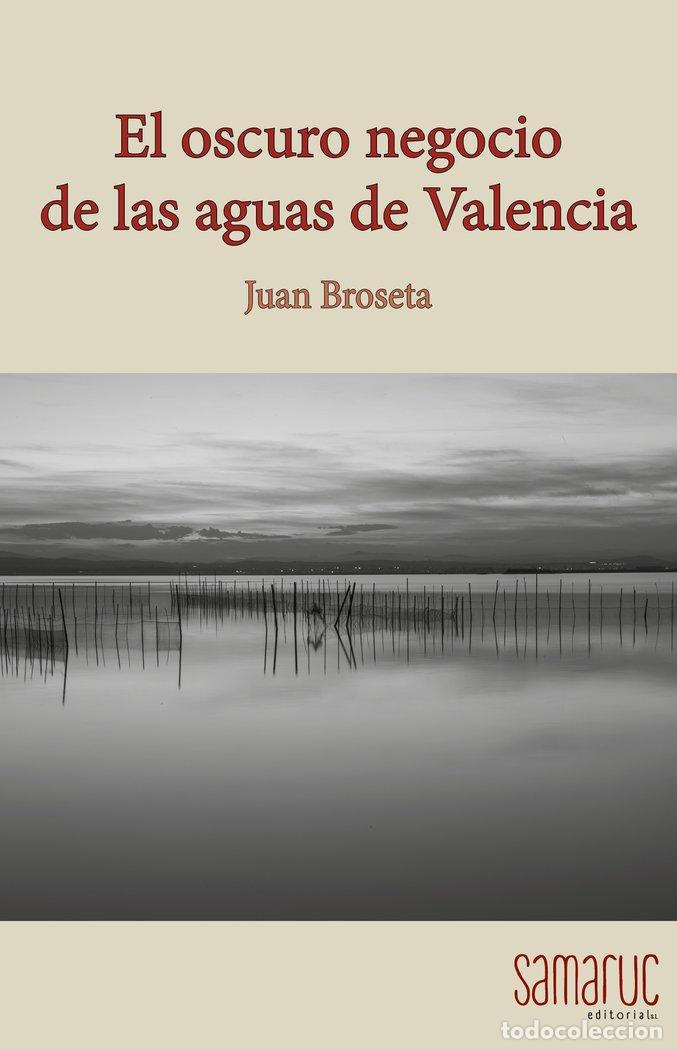 Libros: OSCURO NEGOCIO DE LAS AGUAS VALENCIA EL - BROSETA JUAN