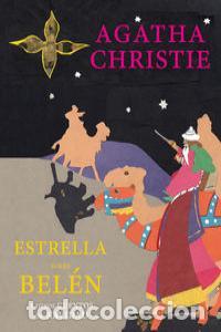 Libros: ESTRELLA SOBRE BELEN Y OTROS CUENTOS DE NAVIDAD - CHRISTIE, AGATHA
