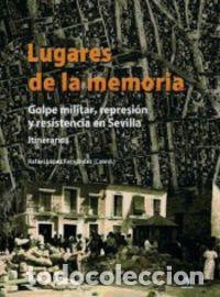 Libros: LUGARES DE LA MEMORIA - LOPEZ FERNANDEZ, RAFAEL