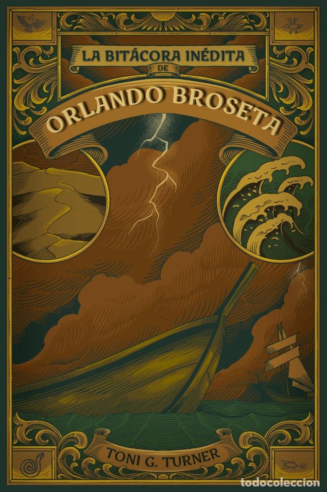 Libros: LA BITACORA INEDITA DE ORLANDO BROSETA - G. TURNER, TONI
