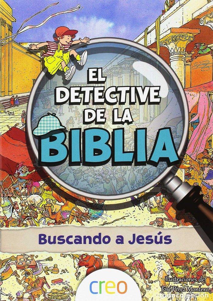 Libros: DETECTIVE DE LA BIBLIA BUSCANDO A JESUS,EL - AA.VV