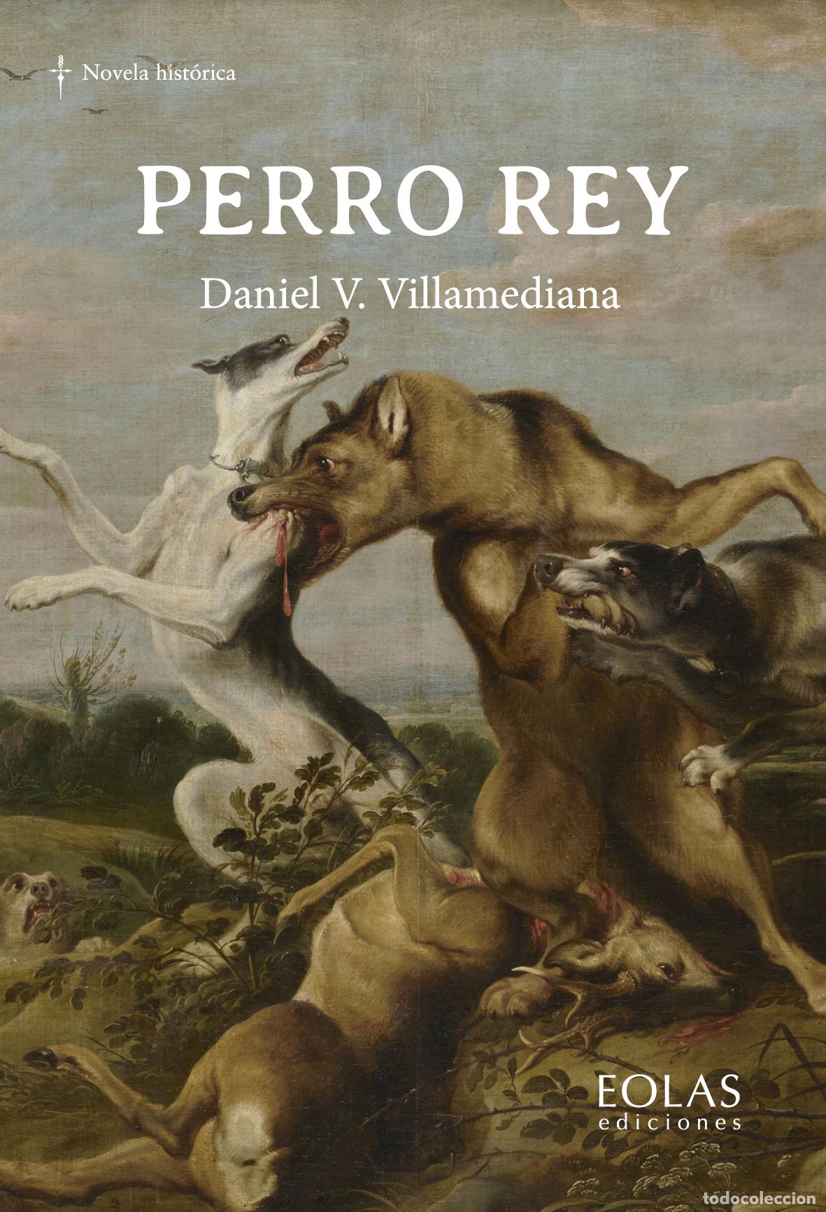 books: PERRO REY - Daniel V Villamediana