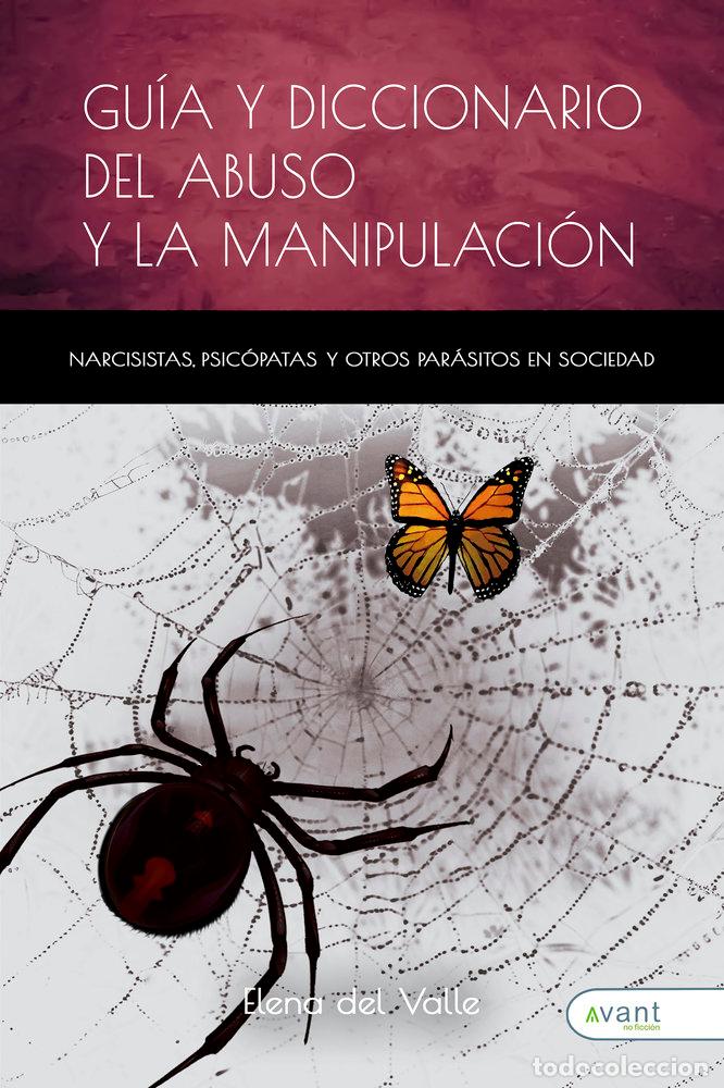 Livros: GUIA Y DICCIONARIO DEL ABUSO Y LA MANIPULACION - DEL VALLE, ELENA