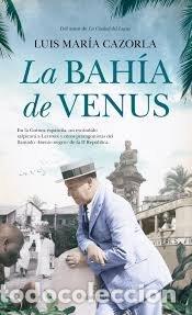 Livros: BAHIA DE VENUS,LA - CAZORLA, LUIS MARIA