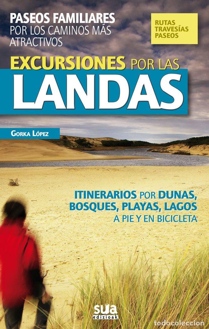 Livros: EXCURSIONES POR LAS LANDAS - LOPEZ CALLEJO, GORKA