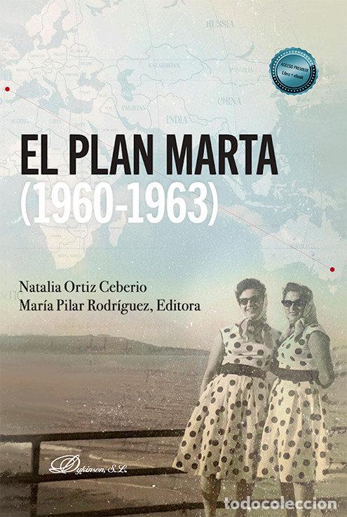 Libros: EL PLAN MARTA 1960 1963 - ORTIZ CEBERIO, NATALIA