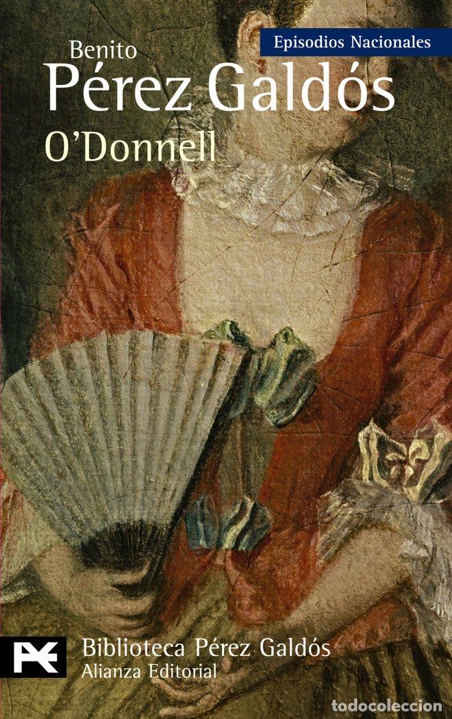 Libros: O'DONNELL. EPISODIOS NACIONALES 35 - Perez Galdos, Benito