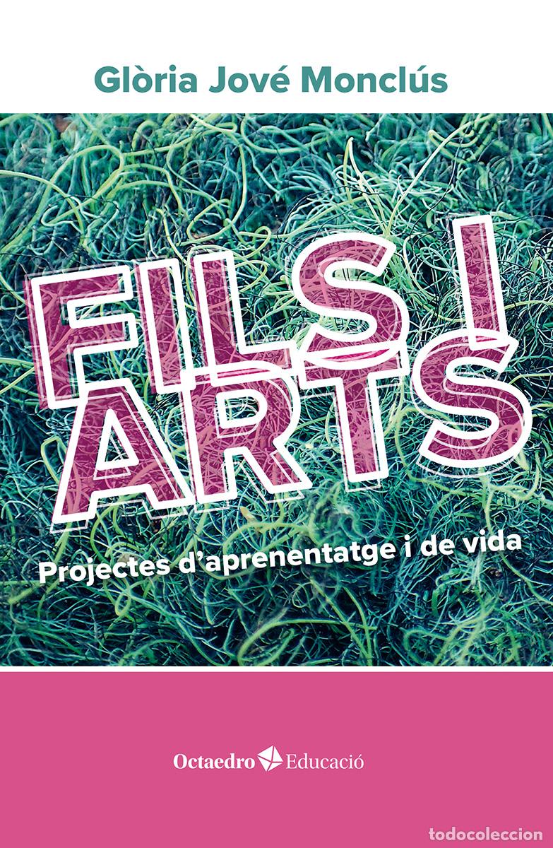 Libri: FILS I ARTS - Jov&eacute; Moncl&uacute;s, Gl&ograve;ria