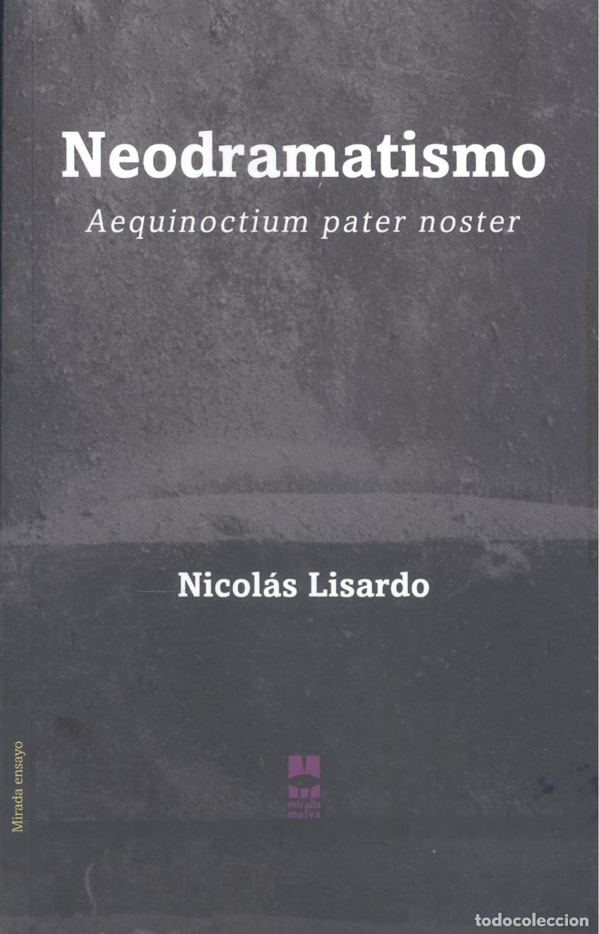 B&uuml;cher: NEODRAMATISMO - Lisardo, Nicol&aacute;s