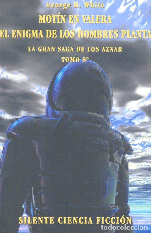 Livros: MOTIN EN VALERA ; EL ENIGMA DE LOS HOMBRES PLANTA - .