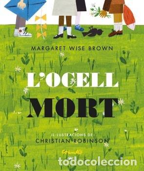 Livros: OCELL MORT, L - WISE BROWN, MARGARET
