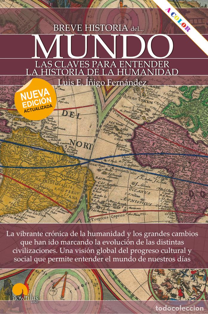 B&uuml;cher: BREVE HISTORIA DEL MUNDO NUEVA EDICION ACTUALIZADA A COLOR - FERNANDEZ, LUIS E I&Ntilde;IGO