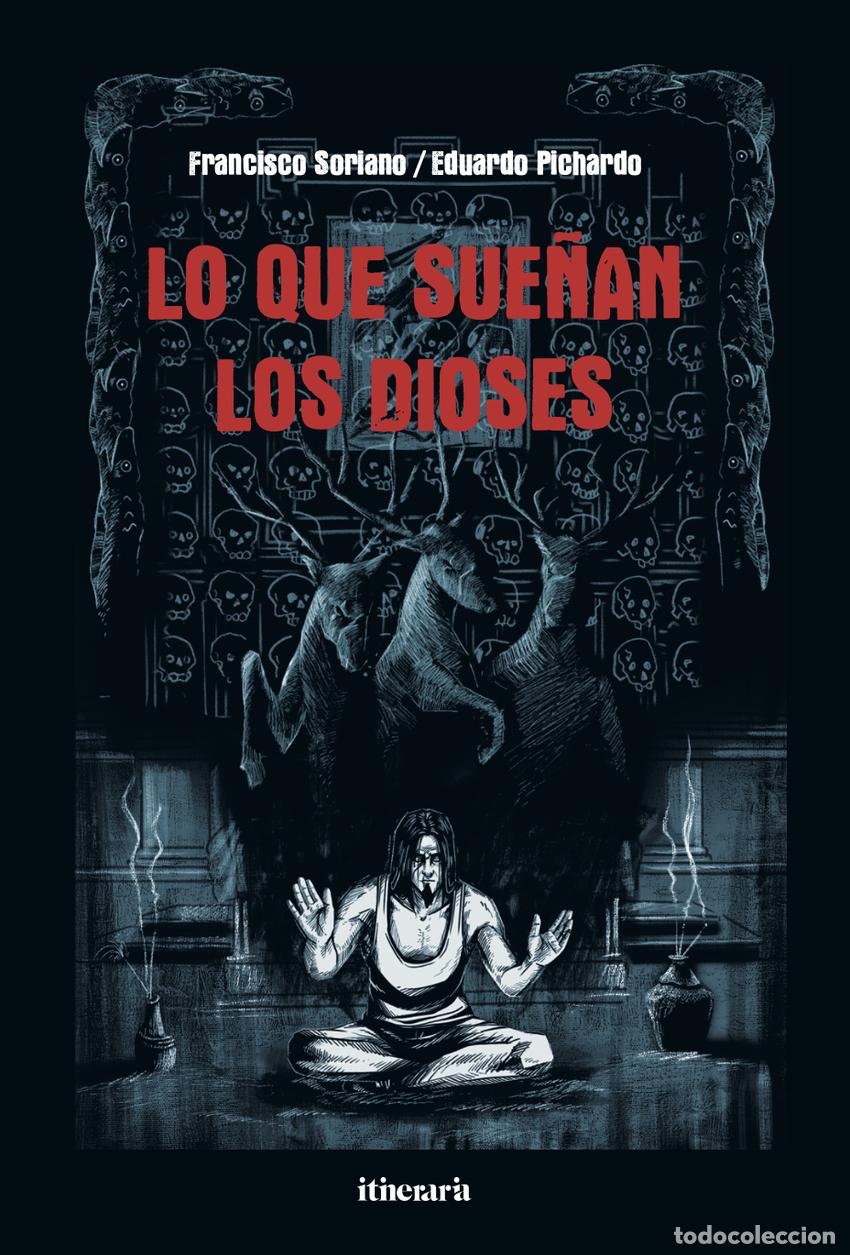 Libri: LO QUE SUE&Ntilde;AN LOS DIOSES - Soriano Fern&aacute;ndez, Francisco