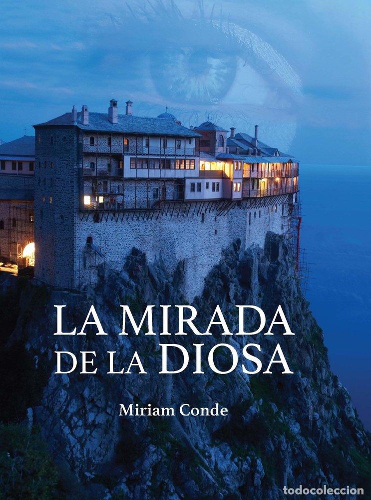 Livros: LA MIRADA DE LA DIOSA - CONDE, MIRIAM