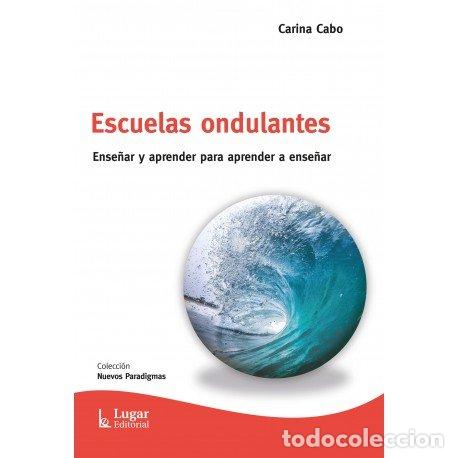 books: ESCUELAS ONDULANTES - CARINA CABO