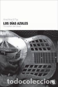 Libros: DIAS AZULES,LOS - LOPEZ POY, MANEL