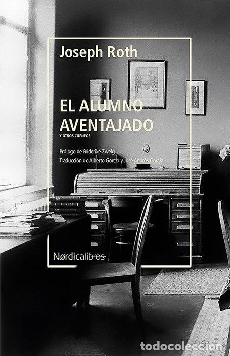 Libros: ALUMNO AVENTAJADO,EL - ROTH, JOSEPH