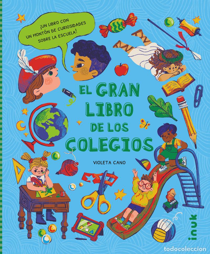 B&uuml;cher: EL GRAN LIBRO DE LOS COLEGIOS - Cano Sebasti&aacute;n, Violeta