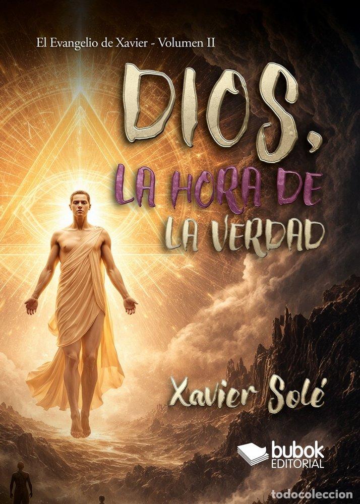 B&uuml;cher: DIOS LA HORA DE LA VERDAD - SOLE, XAVIER