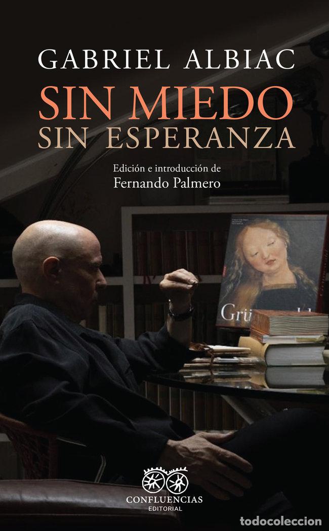 Livros: SIN MIEDO SIN ESPERANZA - ALBIAC, GABRIEL