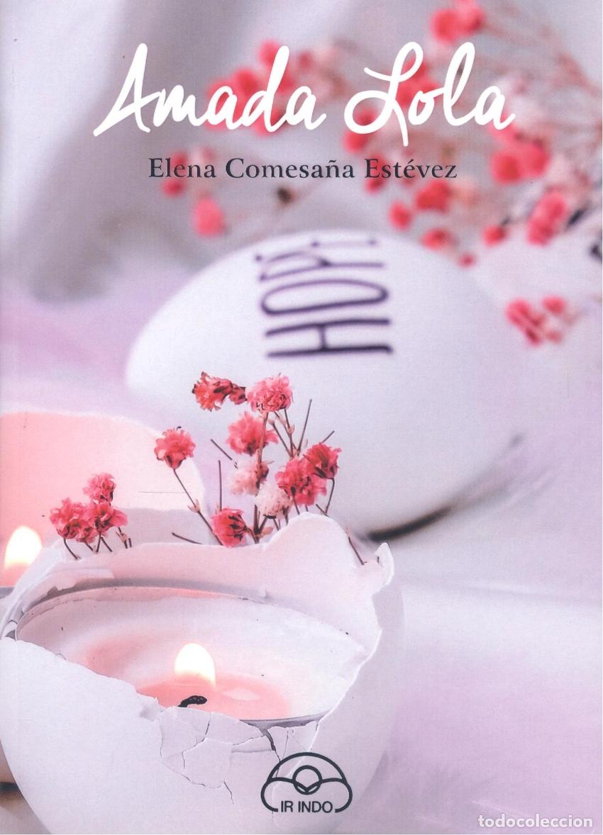 Libros: AMADA LOLA - Comesa&ntilde;a Est&eacute;vez, Elena