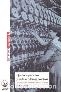 B&uuml;cher: QUE LOS SEPAN ELLOS Y NO LO OLVIDEMOS NOSOTROS - IZARD, MIQUEL