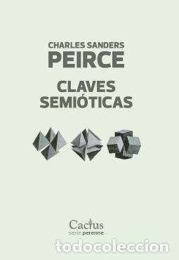 Livres: CLAVES SEMI&Oacute;TICAS - CHARLES SANDERS PEIRCE