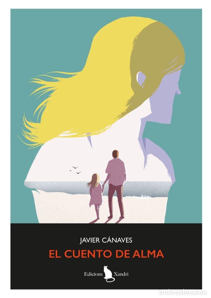 books: EL CUENTO DE ALMA - CANAVES, JAVIER