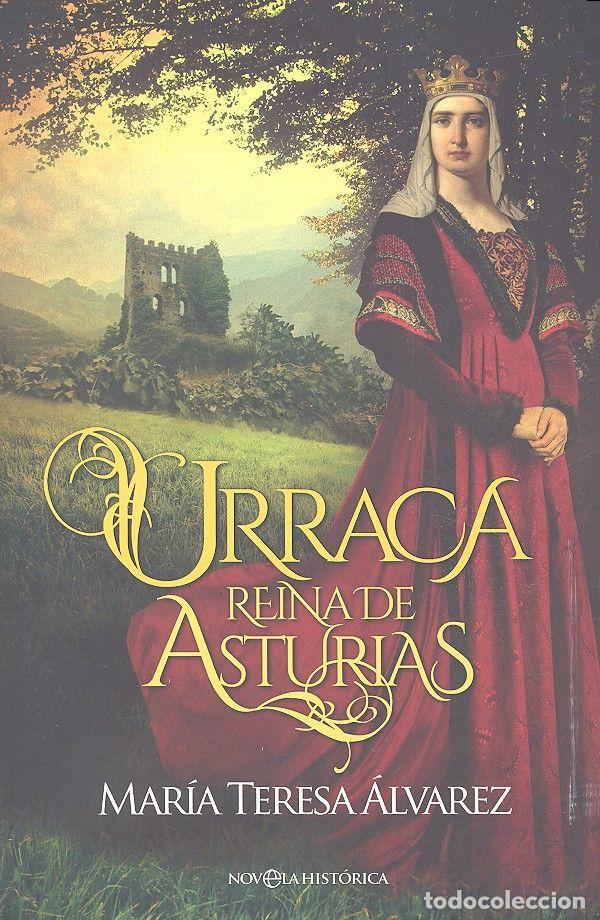 Livres: URRACA REINA DE ASTURIAS - ALVAREZ, MARIA TERESA