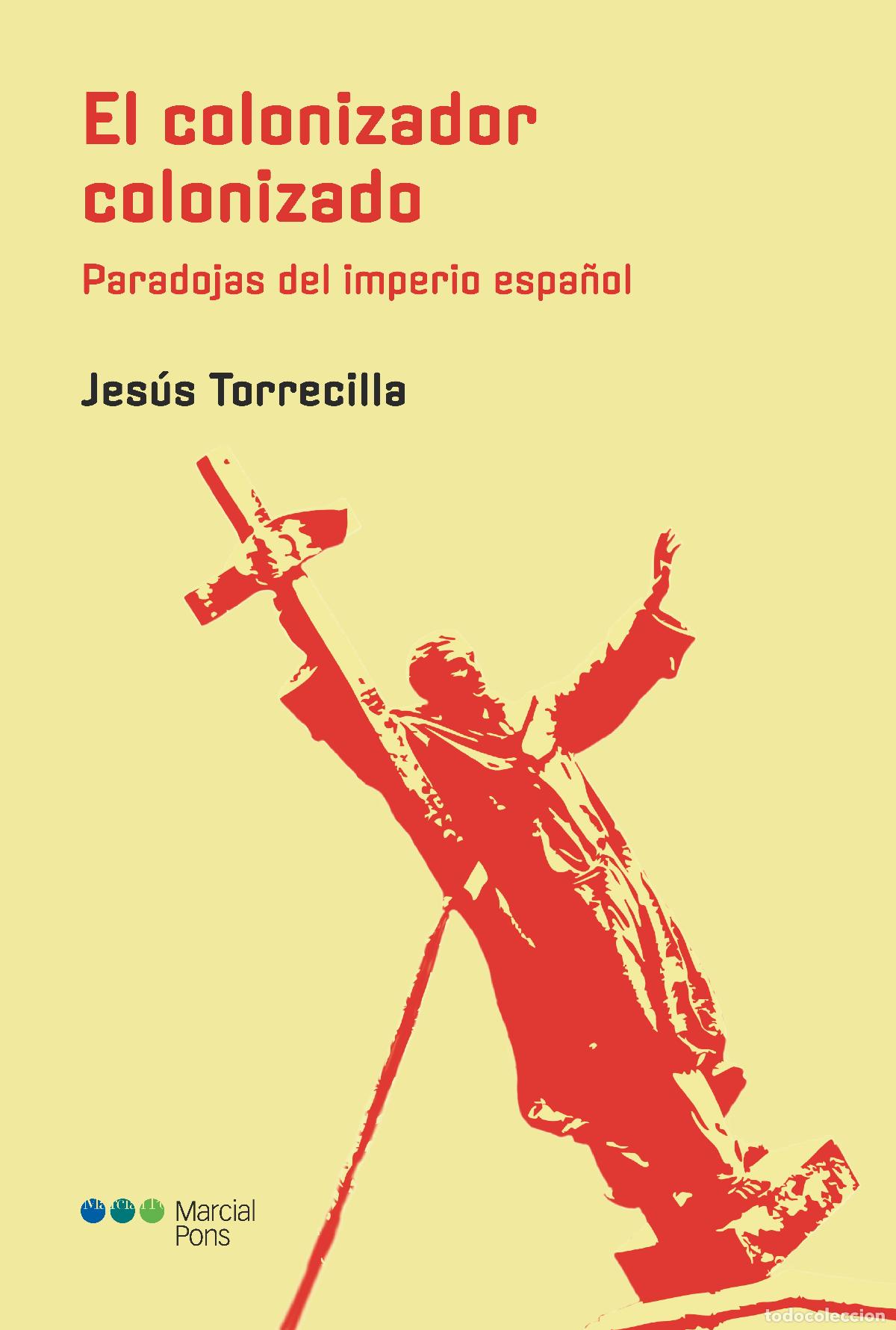 Livres: EL COLONIZADOR COLONIZADO - TORRECILLA CABA&Ntilde;AS, JESUS