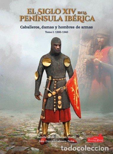 Libri: EL SIGLO XIV EN LA PENINSULA IBERICA - BONIFACIO DE ESTEBAN