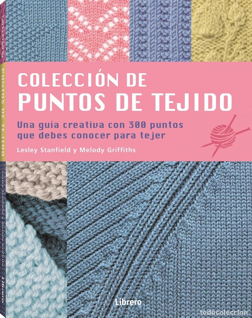 Libri: PUNTOS DE TEJIDO, COLECCION DE - STANDFIELD, LESLEY