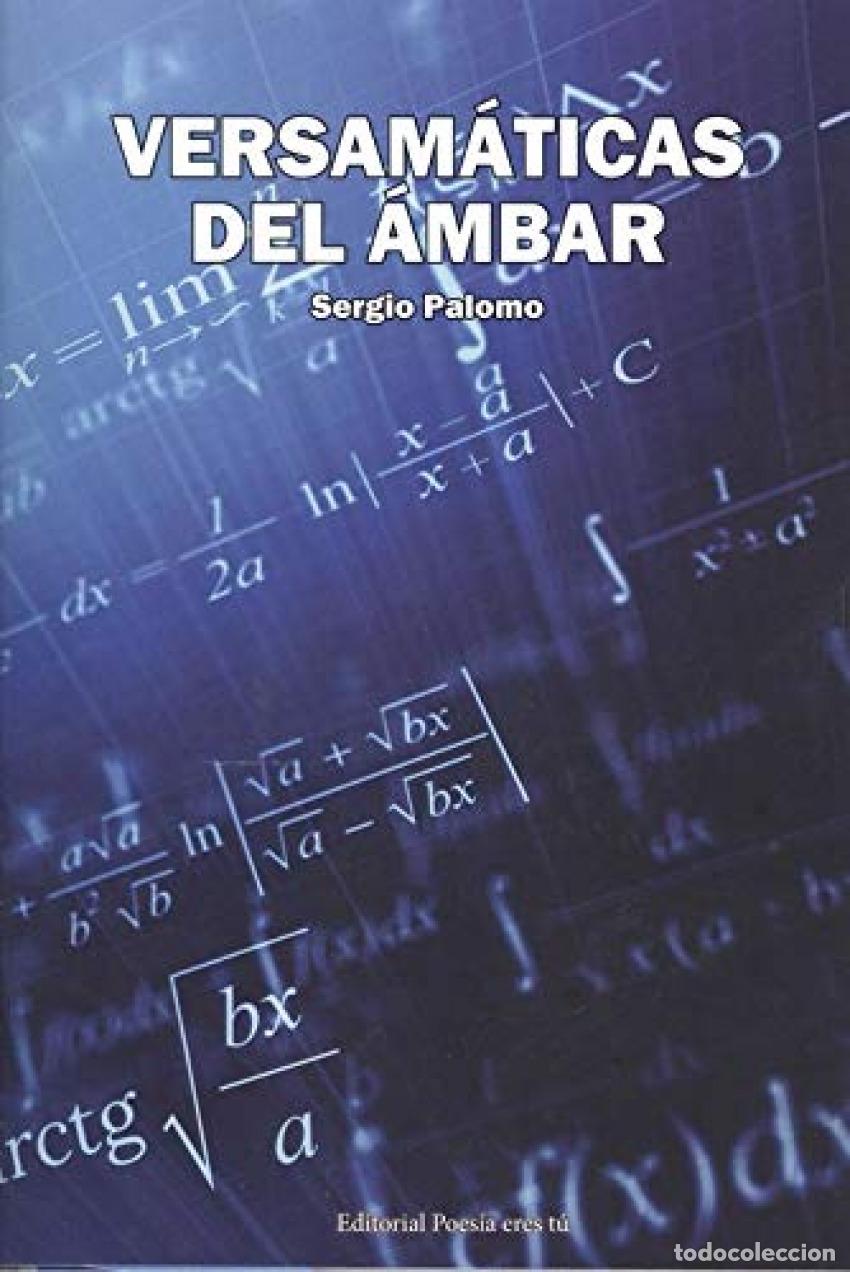 Libros: VERSAMATICAS DEL AMBAR - PALOMO, SERGIO
