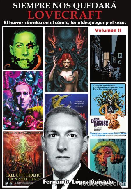Libros: SIEMPRE NOS QUEDAR&Aacute; LOVECRAFT - L&oacute;pez Guisado, Fernando