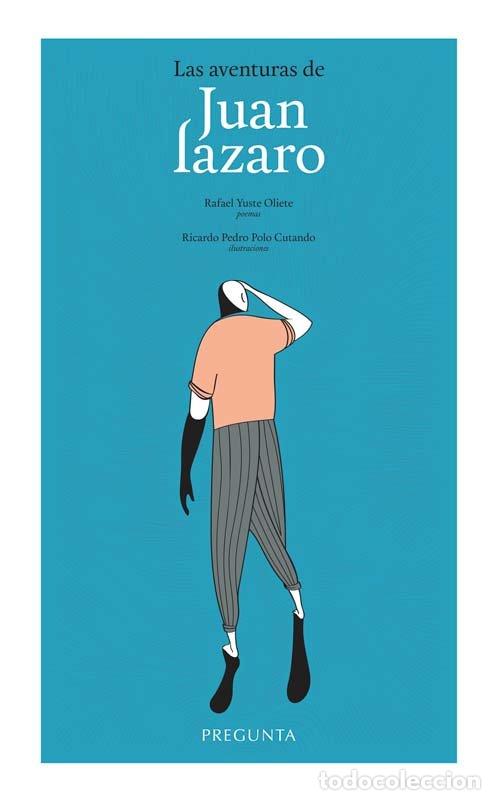 books: LAS AVENTURAS DE JUAN LAZARO - YUSTE OLIETE, RAFAEL