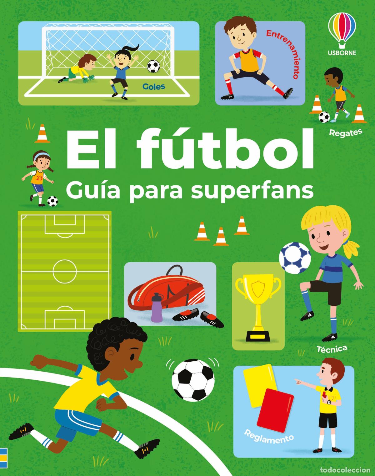 Livres: EL F&Uacute;TBOL - GU&Iacute;A PARA SUPERFANS - Simon Tudhope