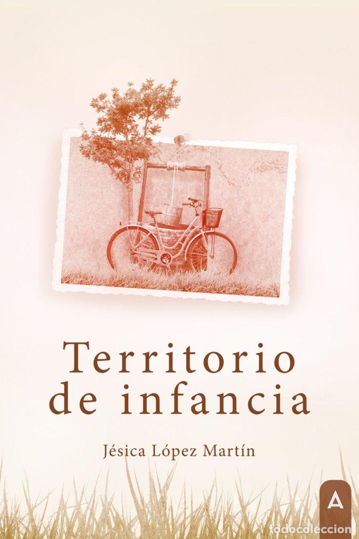 Libri: TERRITORIO DE INFANCIA - LOPEZ MARTINEZ, JESICA
