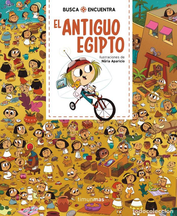 Libros: BUSCA Y ENCUENTRA. EL ANTIGUO EGIPTO - Aparicio, N&uacute;ria