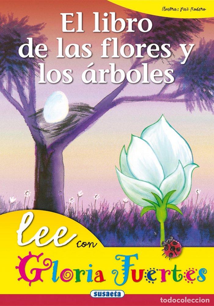 Libros: LIBRO DE LAS FLORES Y LOS ARBOLES,EL - FUERTES, GLORIA