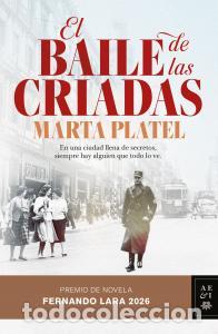 Livros: El baile de las criadas - Platel, Marta