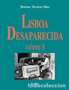 B&uuml;cher: LISBOA DESAPARECIDA - VOL. VIII - Dias, Marina Tavares