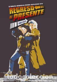 Livres: REGRESO AL PRESENTE - CRESPO, TOMAS