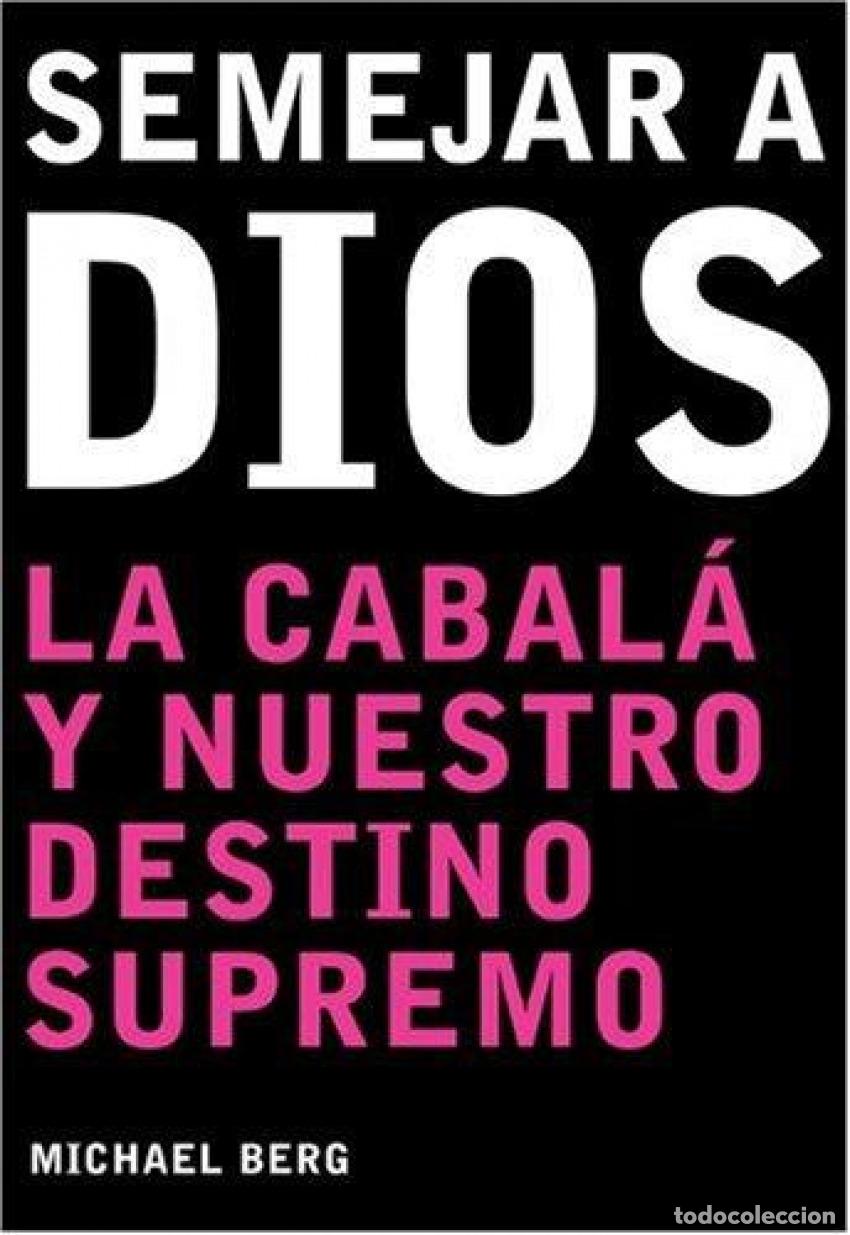 Livros: SER COMO DIOS - BERG, MICHAEL