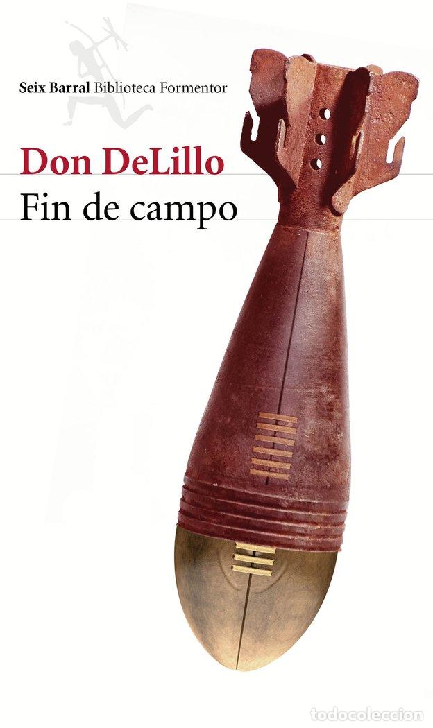 Livros: FIN DE CAMPO - DELILLO, DON