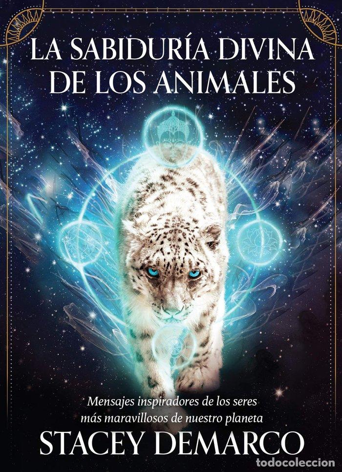 Livros: LA SABIDURIA DIVINA DE LOS ANIMALES - DEMARCO, STACEY