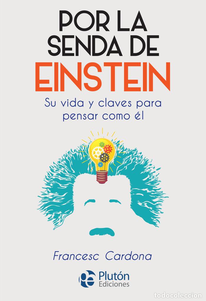 books: POR LA SENDA DE EINSTEIN - CARDONA, FRANCESC
